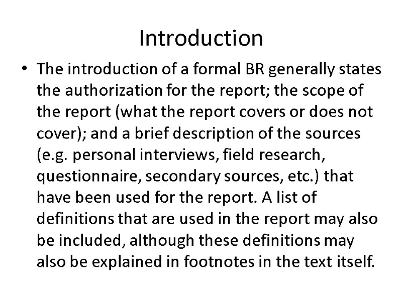 Introduction  The introduction of a formal BR generally states the authorization for the
